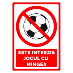 Semn este interzis jocul cu mingea foto