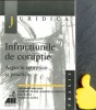 Infractiunile de coruptie Aspecte teoretice si practice Theodor Mrejeru
