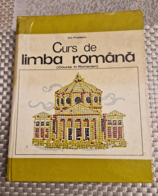 Curs de limba romana volumul 2 Ion Popescu foto