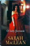 Sarah Maclean - O lady focoasa