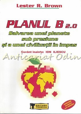 Planul B 2.0 - Lester R. Brown foto