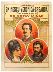 Eminescu, Veronica, Creanga, Afisul filmului documentar, 1914. Primul documentar cinematografic despre viata lui Mihai Eminescu