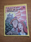 carte pentru copii - osul de peste fermecat - charles dickens - din anul 1984