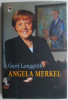 Angela Merkel &ndash; Gerd Langguth