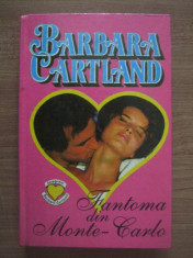 Barbara Cartland - Fantoma din Monte Carlo (1994, editie cartonata) foto