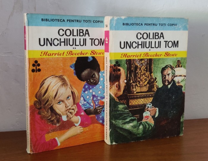 Harriet Beecher Stowe - Coliba unchiului Tom (2 volume)