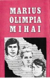 Marius Țeicu, Olimpia Panciu, Mihai Constantinescu - Marius, Olimpia, Mihai, Caseta audio, Electrecord