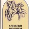 AS - IOAN ROMAN - CAVALERII DANUBIENI (VOL 1,2)