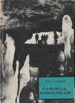 Dan Coman - Farmecul adincurilor foto