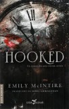 Hooked. Un roman din seria Never After/Emily McIntire, Corint