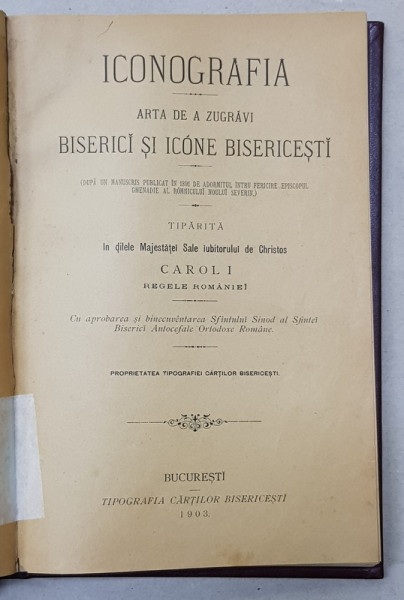 ICONOGRAFIA - ARTA DE A ZUGRAVI BISERICI SI ICONE BISERICESTI , 1903 |  Okazii.ro