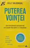 Puterea vointei - Kelly McGonigal - Carte Dezvoltare Personala - 2015 - Brosata - 335 pagini