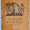 FOLKLOR ROMANESC STUDIU SI TEXTE de GH. VRABIE *COTOR INTARIT CU SCOCI