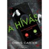 A h&iacute;v&aacute;s - Chris Carter
