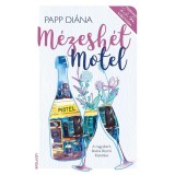 M&eacute;zesh&eacute;t Motel - Papp Di&aacute;na