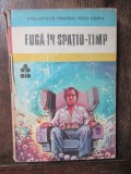 FUGA IN SPATIU - TIMP , POVESTIRI S.F. DE AUTORI ROMANI , culegere de ION HOBANA , ilustratii de VALENTIN TANASE , 1981