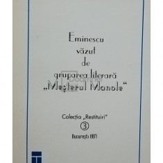 Nicolae Scurtu (coord.) - Eminescu vazut de gruparea literara Mesterul Manole (editia 1997)