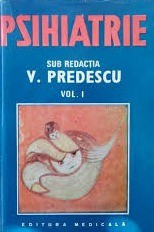 Psihiatrie (vol. I) - V. Predescu foto