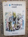 Primavara vietii - Jean Dutourd - 1979