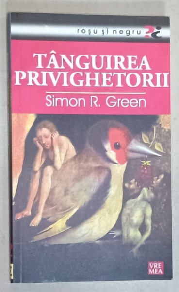 TANGUIREA PRIVIGHETORII de SIMON R. GREEN , 2007