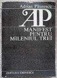 MANIFEST PENTRU MILENIUL TREI-ADRIAN PAUNESCU