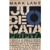 O judecata pripita - O critica la adresa anchetei efectuate de Comisia Warren in legatura cu asasinarea presedintelui John F. Kennedy, a politistului