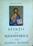 Cumpara ieftin Bernard Menthon - Sfintii si Manastirile din Olimpul Bitiniei, carte religioasa, 1994, 229 pagini