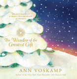 The Wonder of the Greatest Gift: An Interactive Family Celebration of Advent, 2016