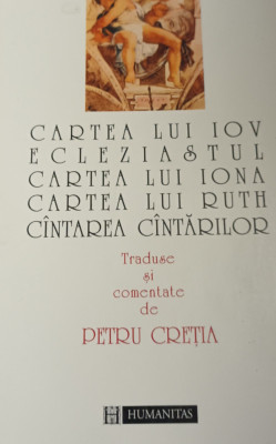 CARTEA LUI IOV ECLEZIASTUL CARTEA LUI IONA CARTEA LUI RUTH CANTAREA CANTARILOR foto