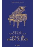 Concert din muzica de Bach - Hortensia Papadat-Bengescu, Litera - Roman clasic, literatura rom&acirc;nă interbelică