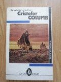 Jurnalul de bord al lui Cristofor Columb - Editura: Artemis, 1992