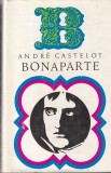 Carte Istorie Napoleon Bonaparte Vol. 2 - Andre Castelot, 1970, Coperti cartonata, Romana, 590 pagini