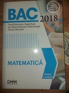 BAC 2018: Matematica - Daniel Petriceanu, Eugen Radu foto