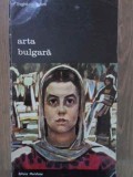 Arta Bulgara, Evghenia Lvova, Meridiane 1976, Album Arta, Biblioteca de Arta, Romana, Paperback, 221 pagini