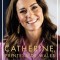 Catherine, Printesa De Wales. Viitorul Monarhiei Britanice, Robert Jobson - Editura Corint