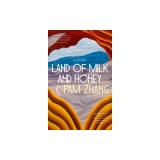Land of Milk and Honey