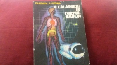 EUGEN A PORA - O CALATORIE IN CORPUL OMULUI foto