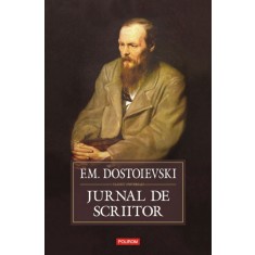 Jurnal de scriitor - F.M. Dostoievski