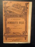 V.Alescandri - Dumbrava Rosie - poem Eroic -,anii &#039;20 ,BPT nr 192 ,Ed. Alcalay