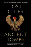 Lost Cities, Ancient Tombs | Ann Williams, National Geographic