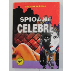 SPIOANE CELEBRE de GHEORGHE BRATESCU , ANII &#039;90