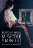 Cumpara ieftin Miracole si minuni - Francois Brune