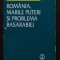 Ion Constantin (dedicație) - Rom&acirc;nia, Marile Puteri și problema Basarabiei