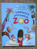 Calatorie in jurul lumii la Zoo! - Sophie Schoenwald