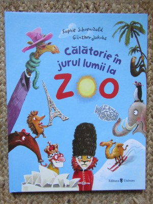 Calatorie in jurul lumii la Zoo! - Sophie Schoenwald foto