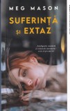 Meg Mason - Suferinta si extaz