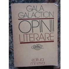 Opinii Literare - Gala Galaction