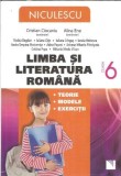 Limba si literatura romana. Teorie, modele, exercitii. Clasa a VI-a - Cristian Ciocaniu