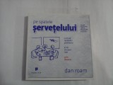 PE SPATELE SERVETELULUI - DAN ROAM