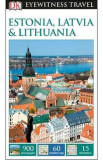 DK Eyewitness: Estonia, Latvia and Lithuania